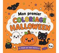 Mon premier coloriage- Version Halloween: Idéal pour les enfants de 2 à 5 ans