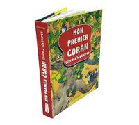 Mon Premier Coran, Livre d'histoire pour Enfants de Saniyasnain Khan ( 2014 )
