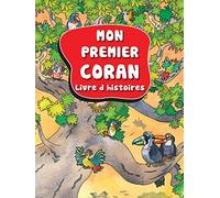 Mon Premier Coran - Livre d'Histoires (A partir de 5 ans)