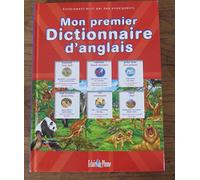 Mon premier dictionnaire d'anglais