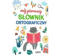Mon premier dictionnaire d'orthographe