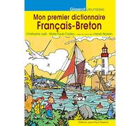 Mon Premier Dictionnaire Franais-Breton Nouvelle dition