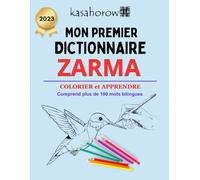 Mon Premier Dictionnaire Zarma: Jouer et Apprendre Zarma