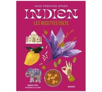 Amandip Uppal – Mon premier dîner indien – Les recettes culte – Broché