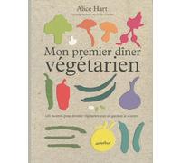 Mon premier dîner végétarien