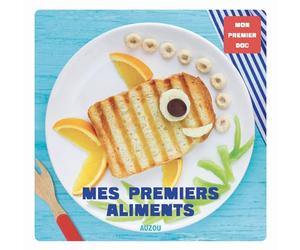 Mon premier doc - mes premiers aliments