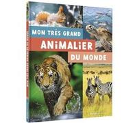 Mon premier doc - Mon très grand animalier