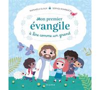 Mon premier évangile à lire comme un grand - Raphaële Glaux - Mame - cartonné - Document jeunesse