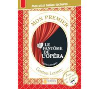 Mon premier Gaston Leroux - Le fantôme de l'opéra