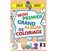Mon Premier Grand Album de Coloriage (Vol.2): - 50 Maxi illustrations en recto uniquement : Des dessins faciles e uniques, avec des contours épais e ... l’éveil et l’amusement des tout-petits. [FR]