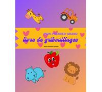 Mon premier grand livre de gribouillages