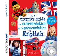 Mon premier guide de conversation et de prononciation in english (CD)