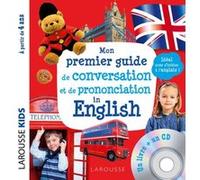 Mon Premier Guide De Conversation Et De Prononciation In English (1 Cd Audio)