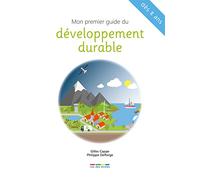 Mon Premier Guide Du Développement Durable