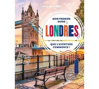 Lonely Planet – Mon premier guide Londres – 1ed