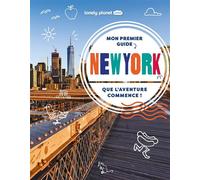 Lonely Planet - Mon premier guide New York 2025-2026: Enfants, visites ludiques, découvertes pédagogiques