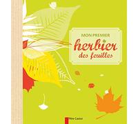 Mon premier herbier des feuilles
