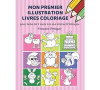Mon premier illustration livres coloriage pour bebe de 3 mois à 6 ans intéractif bilingue Française Portugais: Couleurs livre fantastique enfant ... flashcards for toddlers and preschool kids.