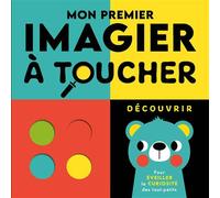 Mon premier imagier à toucher - découvrir - Rebecca Weerasekera - 1 2 3 Soleil - cartonné - Album éveil dès la naissance