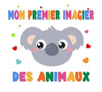 Mon Premier Imagier des Animaux: Livre Activités Montessori Bébé | Stimulation Visuelle et Education Sensorielle pour les Petits Enfants de 1 à 2 ans