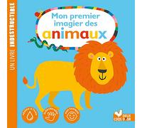 Mon premier imagier des animaux - Livre Indestructible