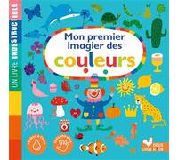 Mon premier imagier des couleurs - Nastja Holtfreter - Deux Coqs D'or - cartonné - Document jeunesse