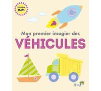 Mon Premier Imagier Des Véhicules