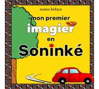 Mon premier imagier en Soninké: Bilingue