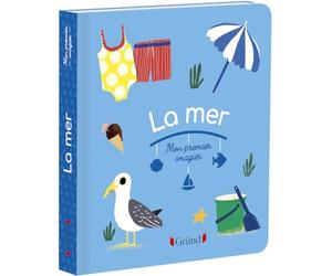 Mon premier imagier : La mer - Livre d'éveil - Dès 6 mois - GRUND