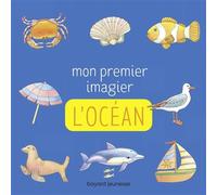 Mon premier imagier - L'océan - Martin Bour - Bayard Jeunesse - cartonné - Document jeunesse