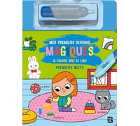 Mon premier Je colorie avec de l'eau: Premiers mots