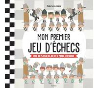 Mon premier jeu d'échecs : Avec un plateau de jeu et 32 pièces à détacher