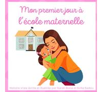Mon premier jour à la maternelle