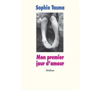 Mon premier jour d'amour - Sophie Tasma - Ecole Des Loisirs - broché - Roman adolescent dès 13 ans