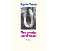 Mon premier jour d'amour - Sophie Tasma - Medium Edl - broché - Roman adolescent dès 13 ans