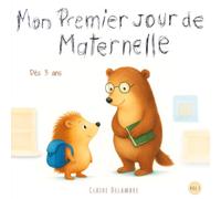 Mon Premier Jour de Maternelle