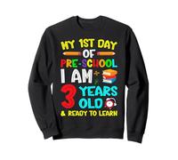 Mon premier jour de maternelle, j'ai 3 ans et je suis prête à apprendre Sweatshirt