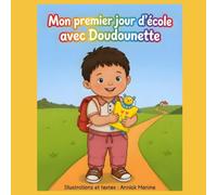 Mon premier jour d'école avec Doudounette