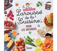 Mon premier Larousse de la cuisine des vacances Agnès Besson (Auteur), Clémentine Dérodit (Illustration)