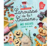 Mon premier Larousse de la cuisine - Les petits biscuits - Agnès Besson - Larousse - cartonné - Document jeunesse