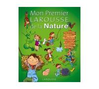 Mon Premier Larousse de la Nature