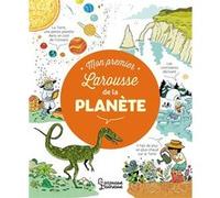 Mon Premier Larousse de la Planète Pascal Chauvel (Auteur), Collectif (Illustration)