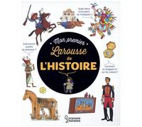 Anne-Marie Lelorrain – Mon premier Larousse de l'Histoire – Cartonné