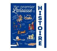 Mon Premier Larousse De L'histoire