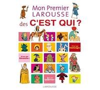 Mon Premier Larousse des C'est Qui ?