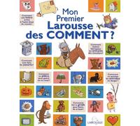 Mon Premier Larousse des Comment ?