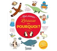 Mon Premier Larousse des Pourquoi ?