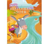 Mon Premier Larousse - Histoires du soir