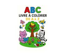 Mon premier livre à colorier A à Z: Juin 2025