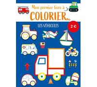Mon premier livre à colorier - Les véhicules